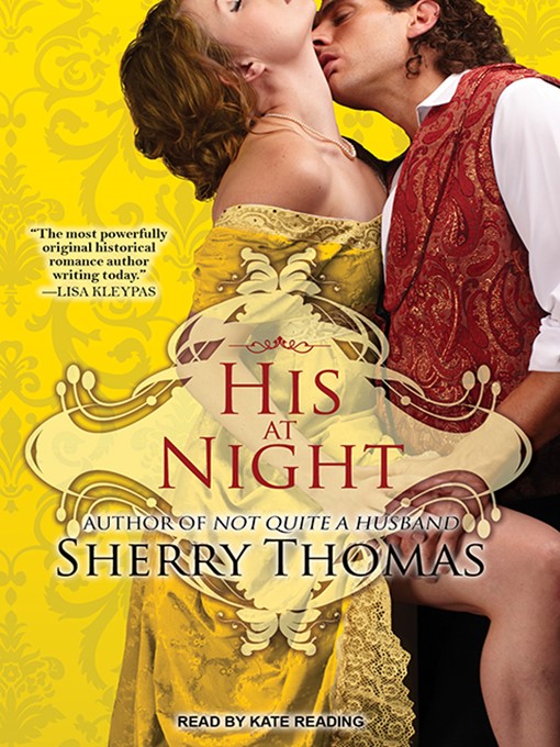 Title details for His at Night by Sherry Thomas - Wait list